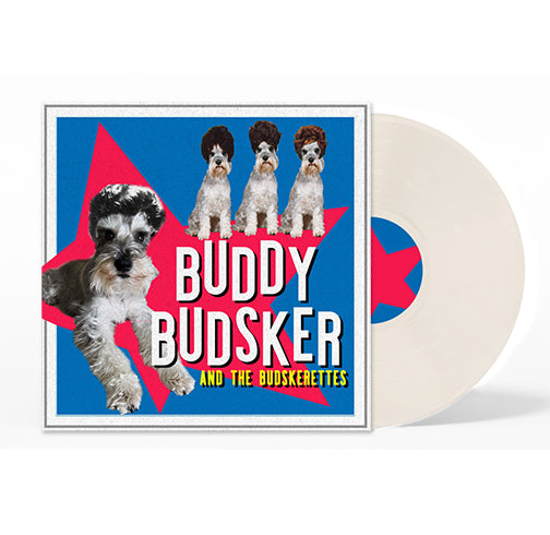 Buddy Budsker - Buddy Budsker and the Budskerettes