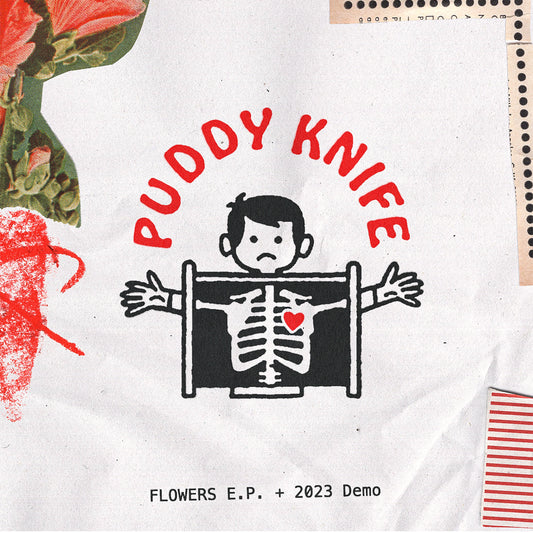 Puddy Knife - Flowers E.P. + 2023 Demo (CD)